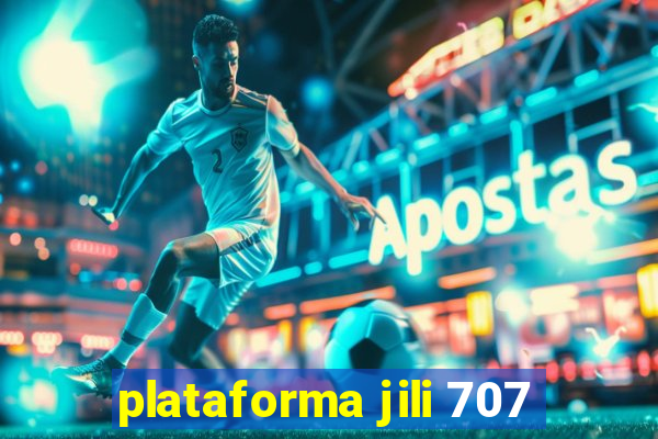 plataforma jili 707